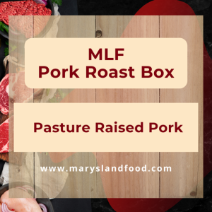 Pork Roast Box from Mary's Land Farm Cover Photo